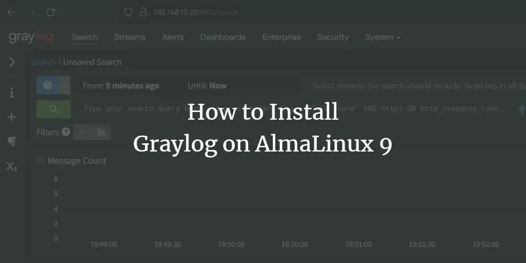 How to Install Graylog on AlmaLinux 9