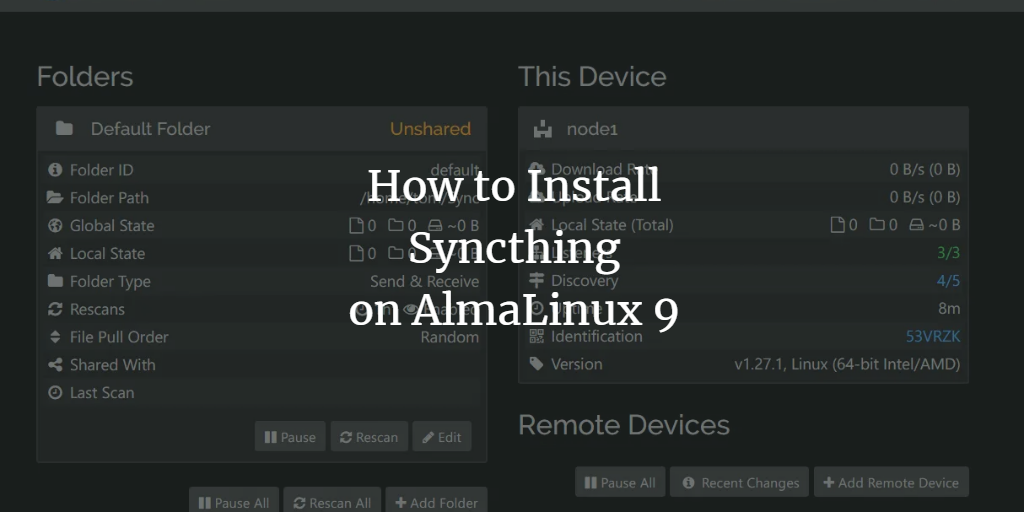 How to Install Syncthing on AlmaLinux 9