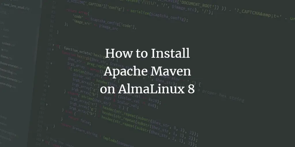How to Install Apache Maven on AlmaLinux 8