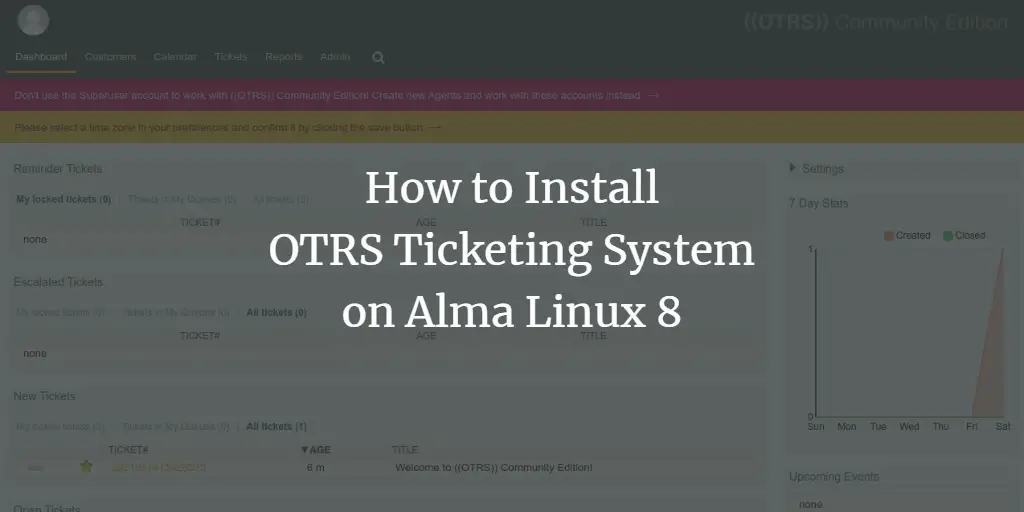 How to Install ((OTRS)) Community Edition Ticketing System on Alma Linux 8