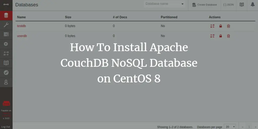 How To Install Apache CouchDB NoSQL Database on CentOS 8