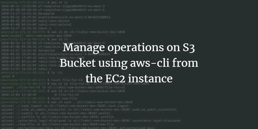 Manage operations on S3 Bucket using aws-cli from the EC2 instance