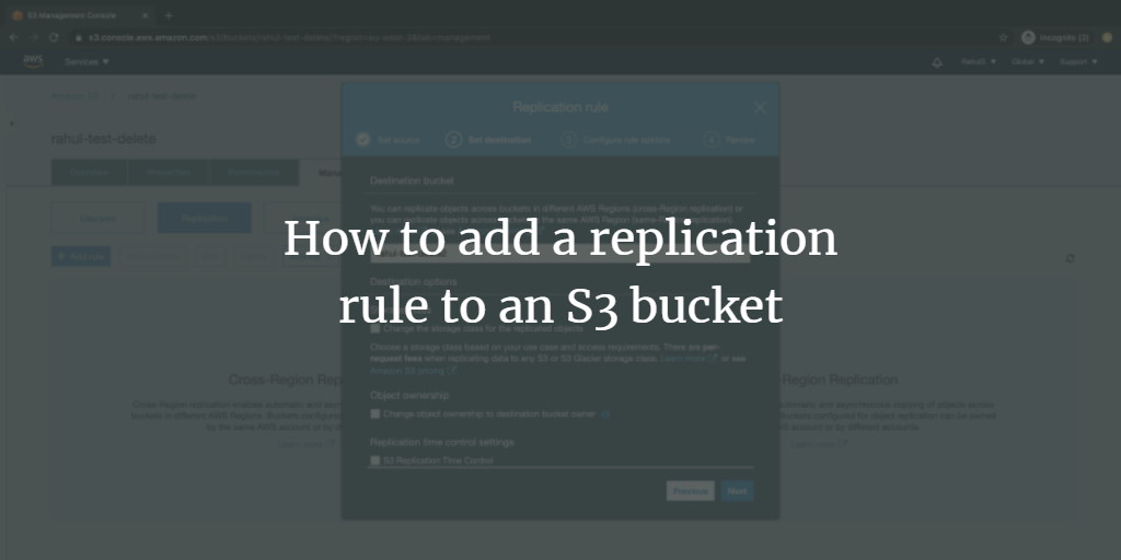 How to add a replication rule to an S3 bucket