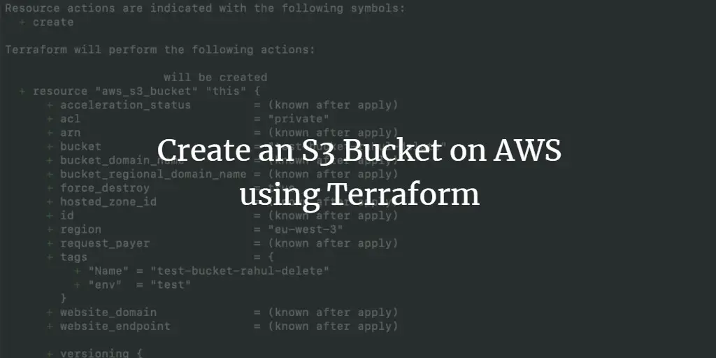 Create an S3 Bucket on AWS using Terraform