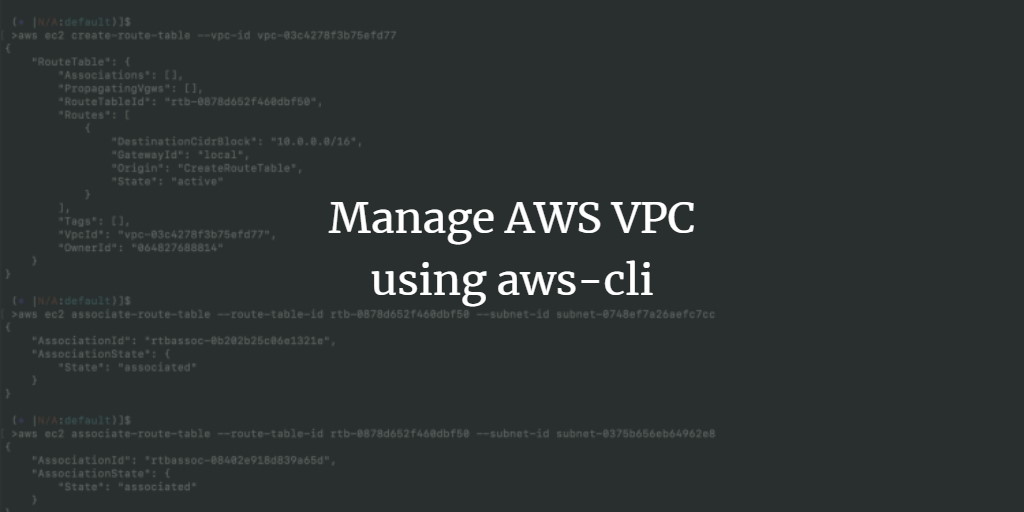 Manage AWS VPC using aws-cli