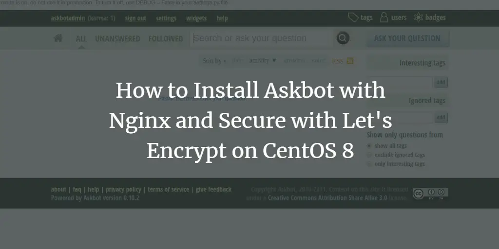 How to Install Askbot with Nginx and Secure with Let's Encrypt on CentOS 8