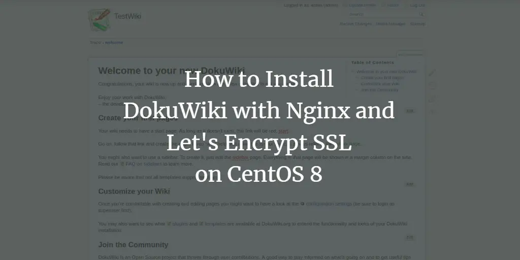How to Install DokuWiki with Nginx and Let's encrypt SSL on CentOS 8