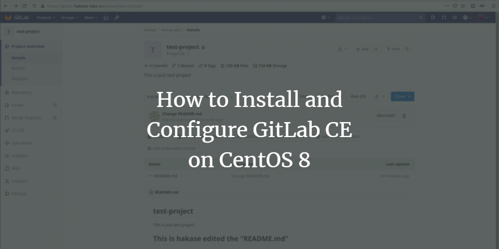 How to Install and Configure GitLab CE on CentOS 8