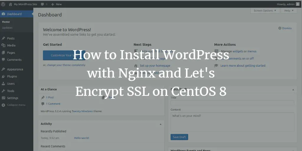 How to Install WordPress with Nginx and Let's Encrypt SSL on CentOS 8