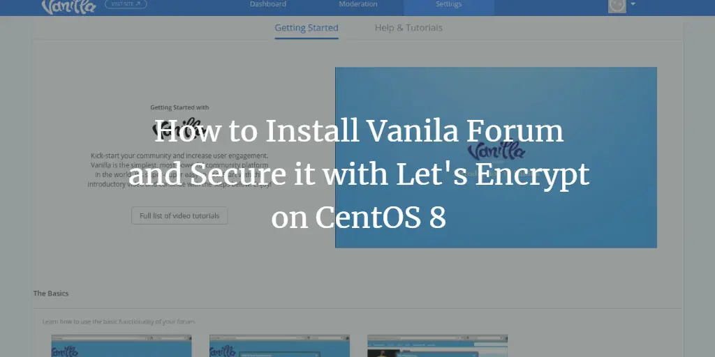 How to Install Vanila Forum and Secure it with Let's Encrypt on CentOS 8