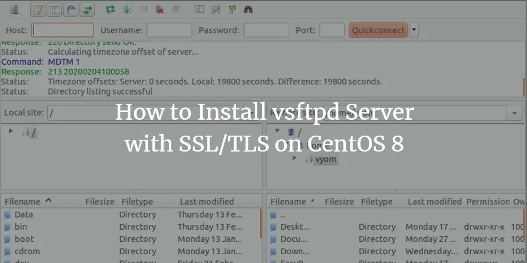 How to Install vsftpd FTP Server with SSL/TLS on CentOS 8