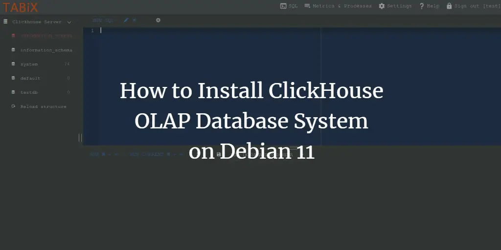 How to Install ClickHouse OLAP Database System on Debian 11