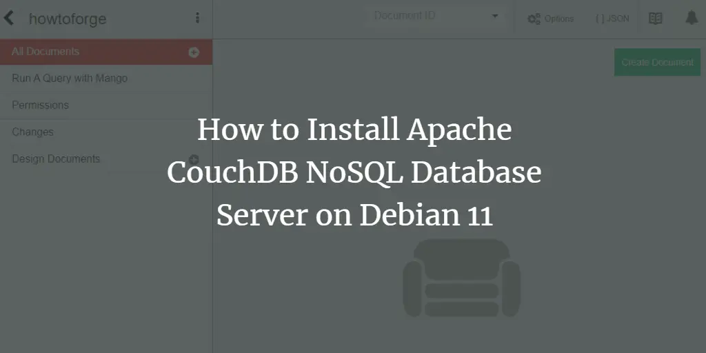 How to Install Apache CouchDB NoSQL Database Server on Debian 11