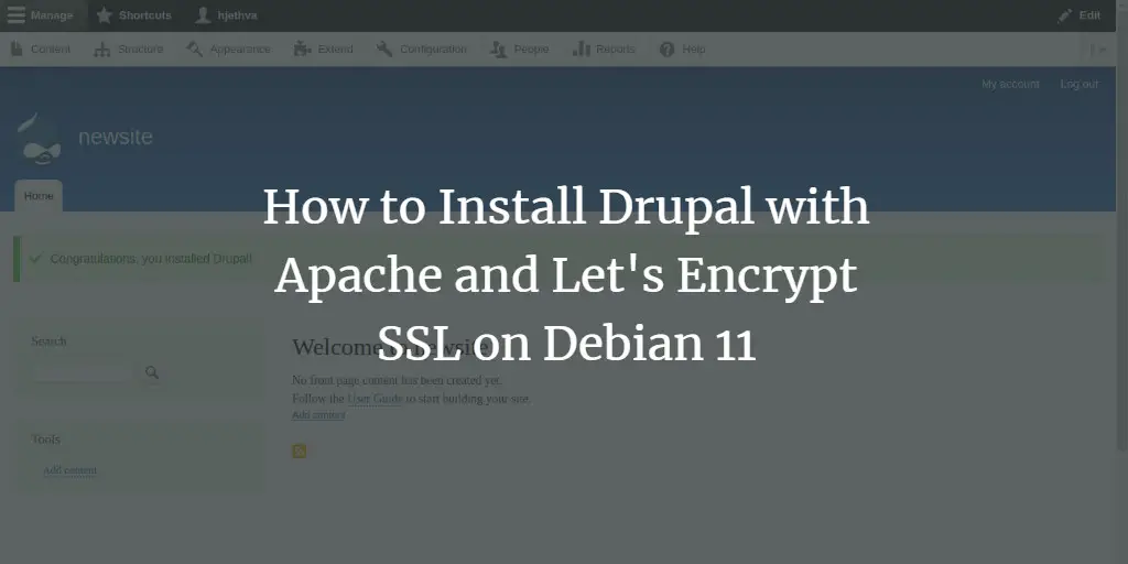 How to Install Drupal with Apache and Let's Encrypt SSL on Debian 11
