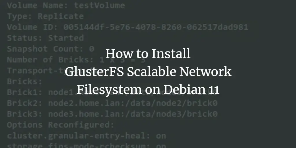 How to Install GlusterFS Scalable Network Filesystem on Debian 11