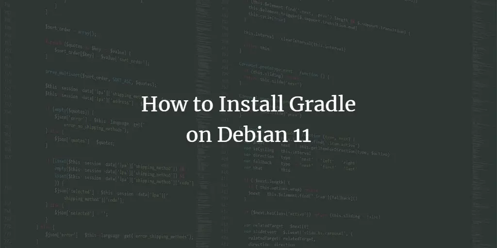 How to Install Gradle on Debian 11