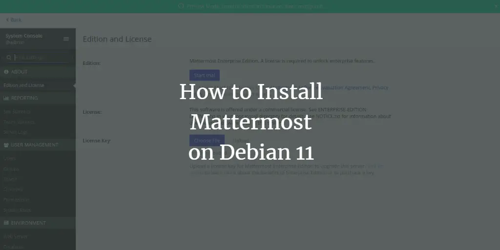 How to Install Mattermost on Debian 11