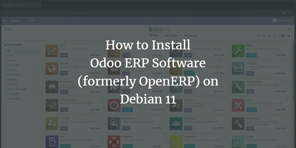 How to Install Odoo ERP Software (formerly OpenERP) on Debian 11