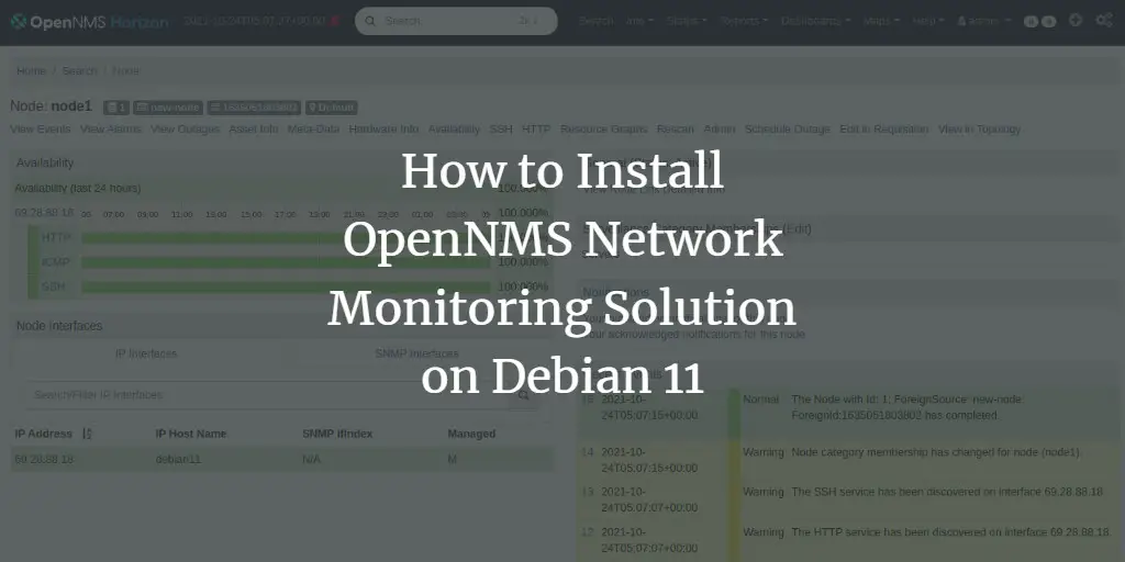 How to Install OpenNMS Network Monitoring Solution on Debian 11