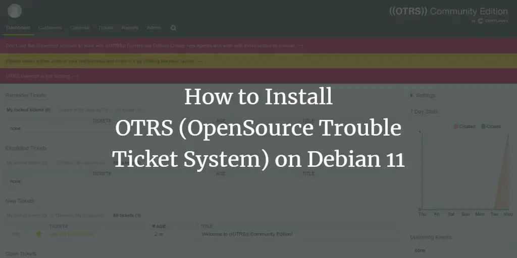 How to install OTRS (OpenSource Trouble Ticket System) on Debian 11