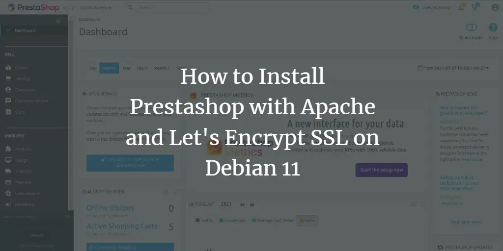 How to Install Prestashop with Apache and Let's Encrypt SSL on Debian 11