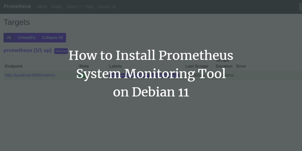 How to Install Prometheus System Monitoring Tool on Debian 11