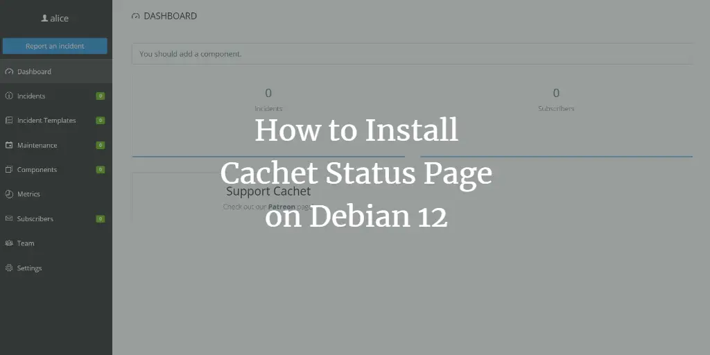 How to Install Cachet Status Page System on Debian 12