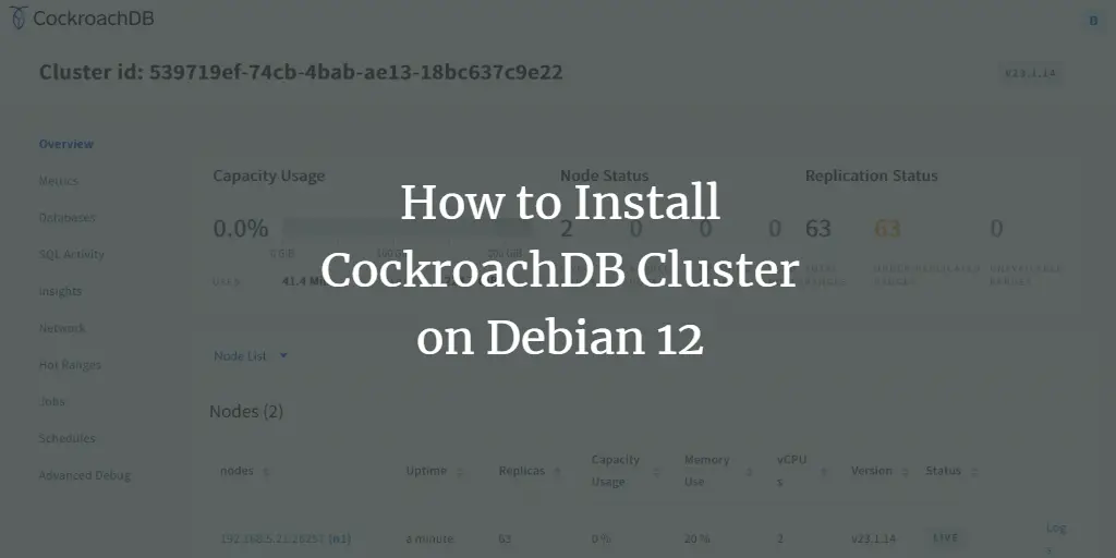 How to Install CockroachDB Cluster on Debian 12