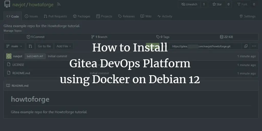 How to Install Gitea DevOps Platform using Docker on Debian 12