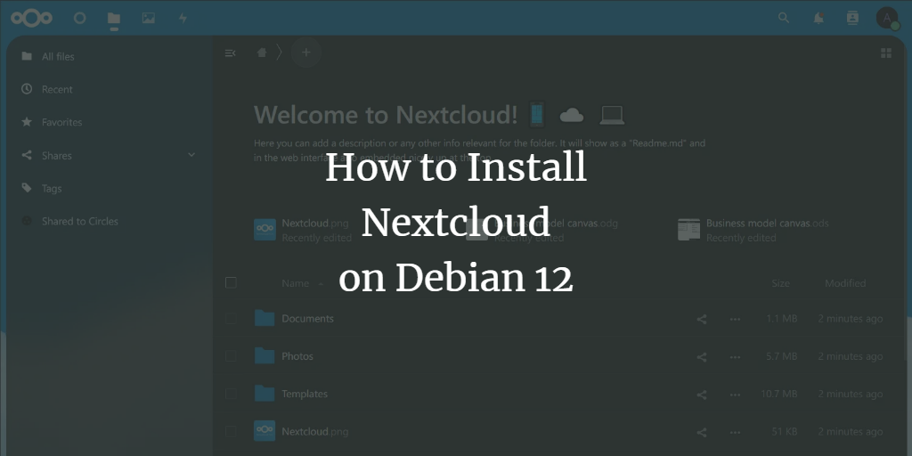 How to Install Nextcloud on Debian 12