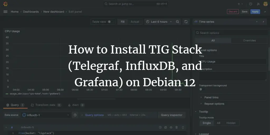 How to Install TIG Stack (Telegraf, InfluxDB, and Grafana) on Debian 12