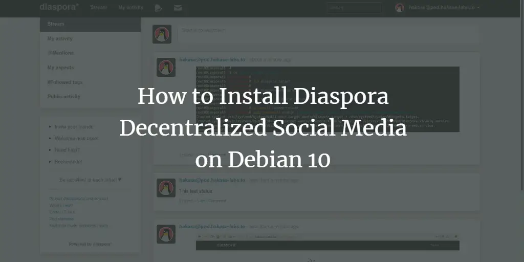 How to Install Diaspora Decentralized Social Media on Debian 10