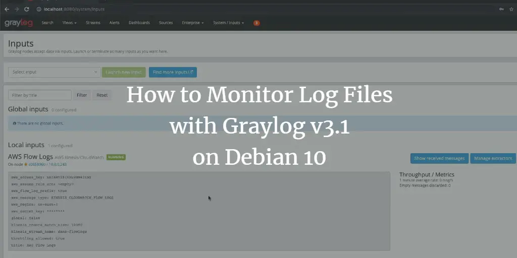 How to Monitor Log Files with Graylog v3.1 on Debian 10