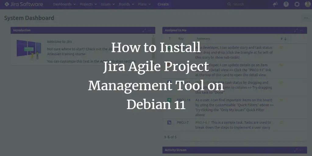 How to Install Jira Agile Project Management Tool on Debian 11