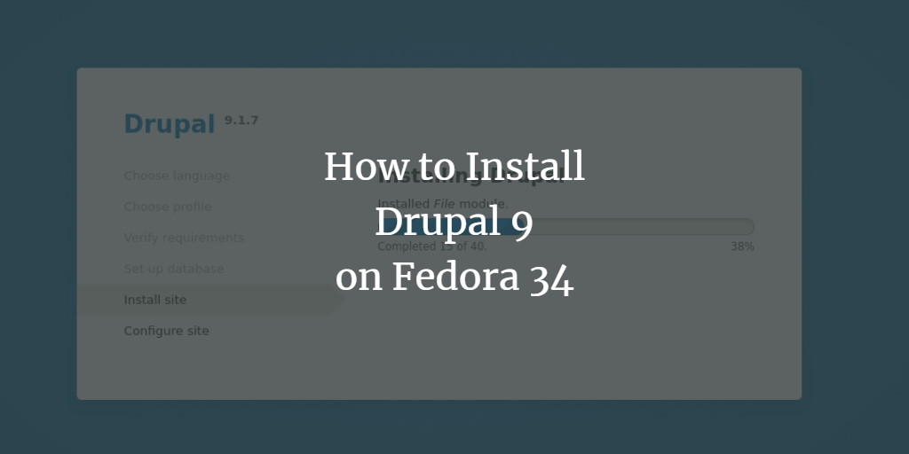 How to Install Drupal 9 on Fedora 34