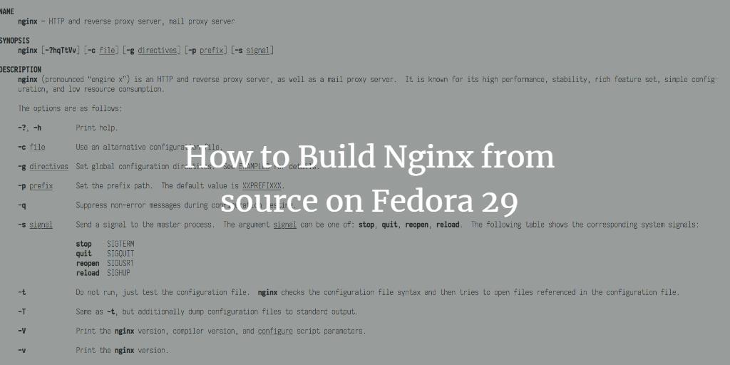 How to Build Nginx from source on Fedora 29