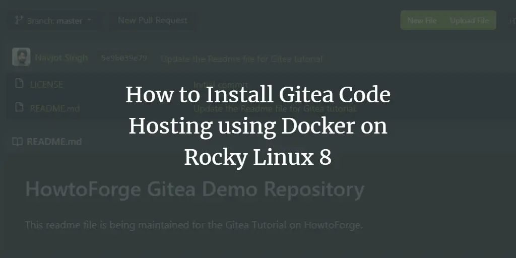 How to Install Gitea Code Hosting using Docker on Rocky Linux 8