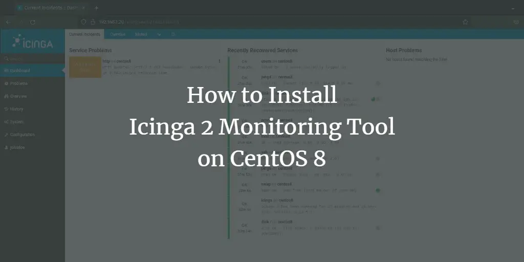 How to Install Icinga 2 Monitoring Tool on CentOS 8