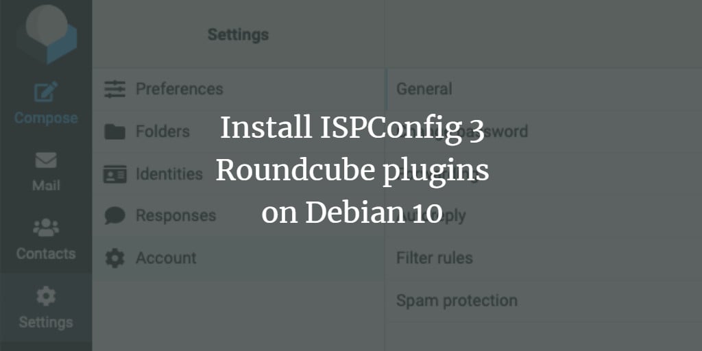 Install ISPConfig 3 - Roundcube plugins on Debian 10