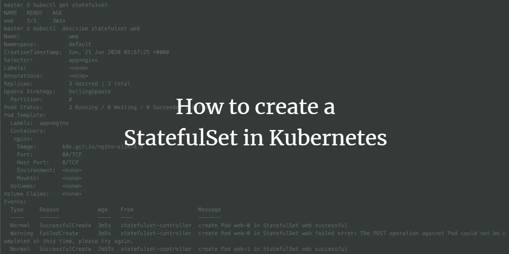 How to create a StatefulSet in Kubernetes