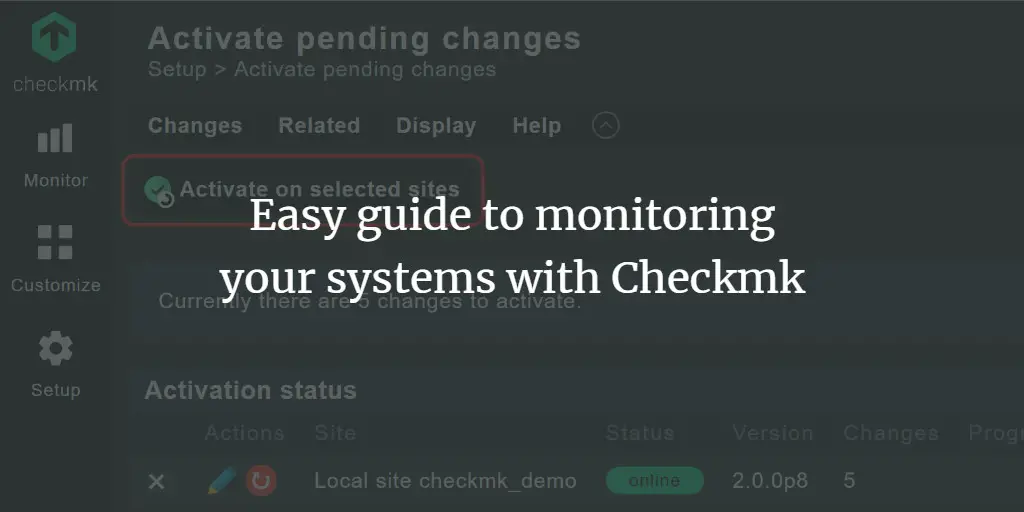 Easy guide to monitoring your systems with Checkmk