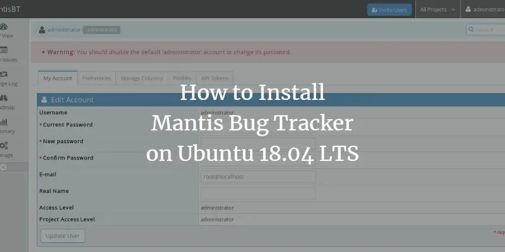 How to Install and Configure Mantis Bug Tracker on Ubuntu 18.04 LTS