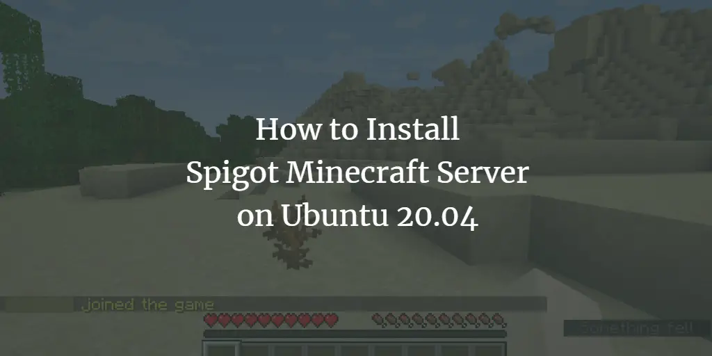 How To Install Spigot Minecraft Server On Ubuntu 04