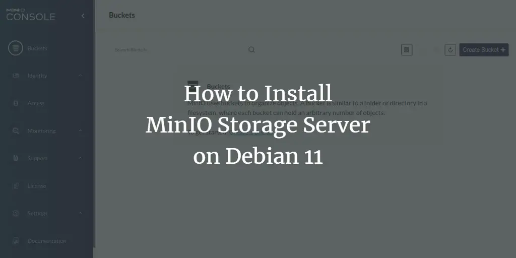 How to Install MinIO Object Storage Server on Debian 11
