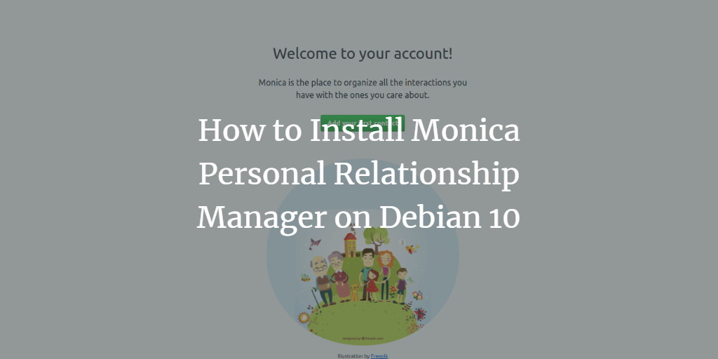 How to Install Monica Personal Relationship Manager on Debian 10
