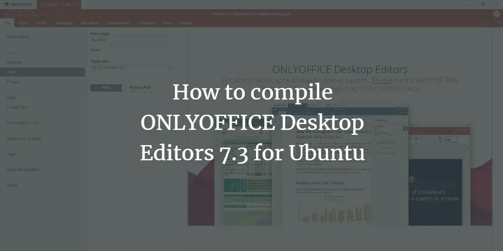 How to compile ONLYOFFICE Desktop Editors 7.3 for Ubuntu