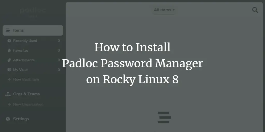 How to Install Padloc Password Manager on Rocky Linux 8