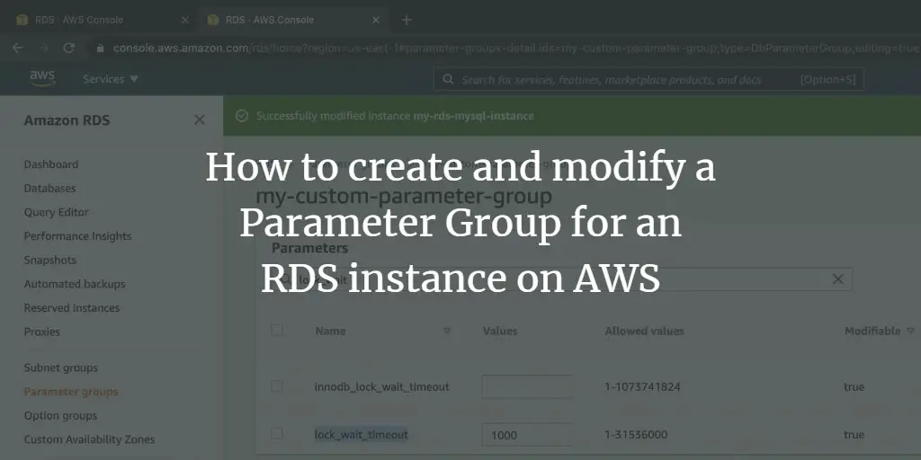How to create and modify a Parameter Group for an RDS instance on AWS