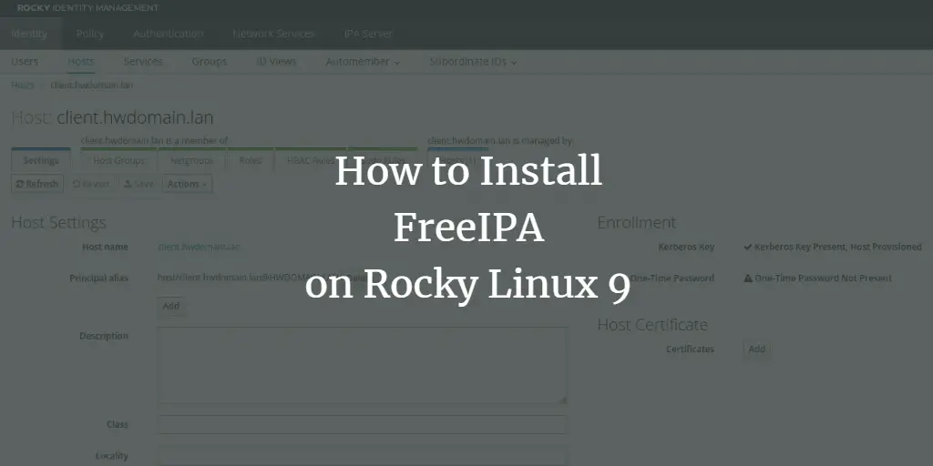 How to Install FreeIPA Identity Management System on Rocky Linux 9