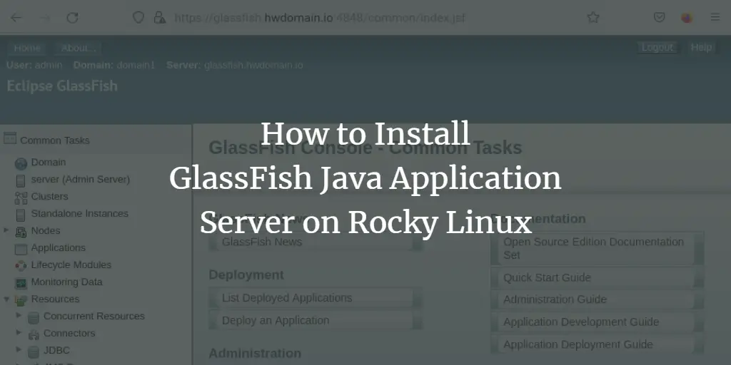 How to Install GlassFish Java Application Server on Rocky Linux